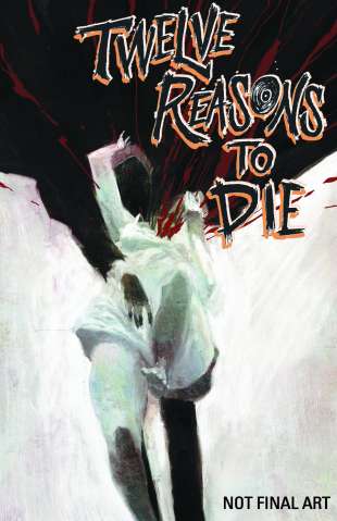 Twelve Reasons to Die #5