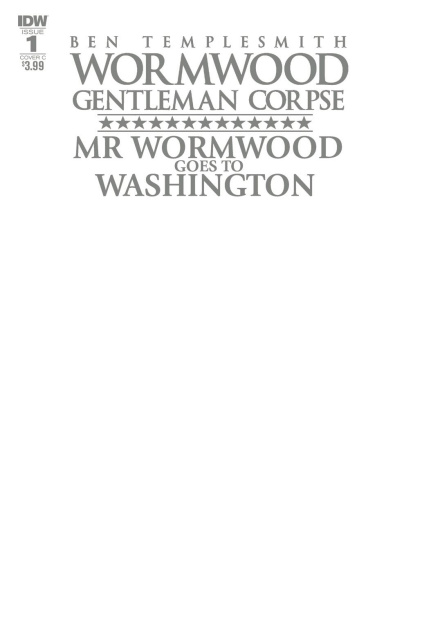 Wormwood: Gentleman Corpse - Mr. Wormwood Goes To Washington #1 (Blank Sketch Cover)