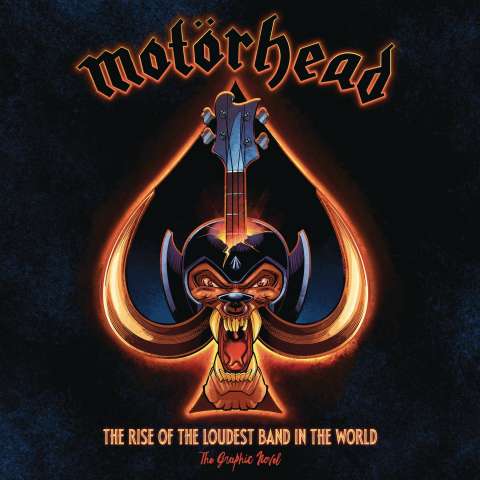 Motörhead: The Rise of the Loudest Band in the World