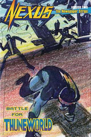 Nexus Newspaper Strips, Volume Two #4: Battle For Thuneworld