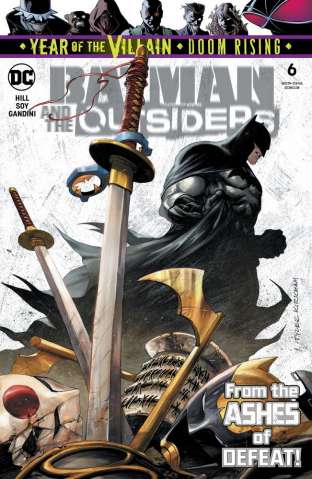 Batman and The Outsiders #6 (Year of the Villain)