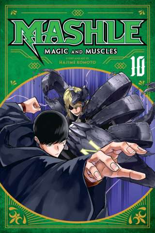 Mashle: Magic and Muscles Vol. 10