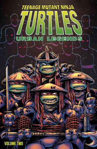 Teenage Mutant Ninja Turtles: Urban Legends Vol. 2