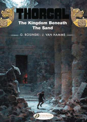 Thorgal Vol. 18: The Kingdom Beneath The Sand