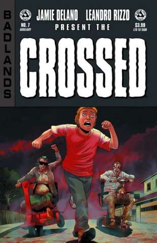 Crossed: Badlands #7 (Auxiliary Edition)