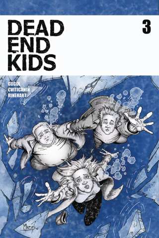 Dead End Kids #3