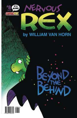 Nervous Rex #8 (William Van Horn Cover)