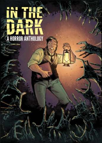 In the Dark: A Horror Anthology