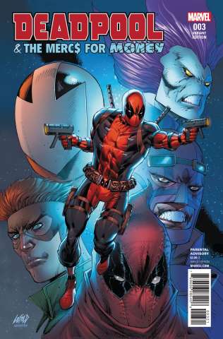 Deadpool and the Mercs For Money #3 (Liefeld Cover)