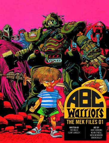 ABC Warriors: The Mek Files Vol. 1