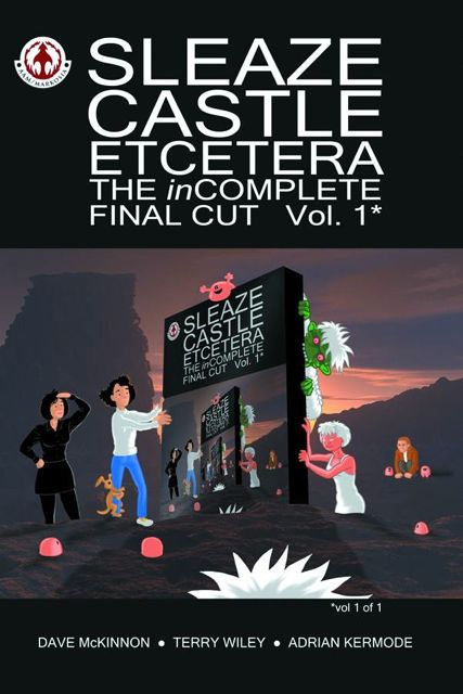 Sleaze Castle Etcetera Vol. 1: The Incomplete Final Cut
