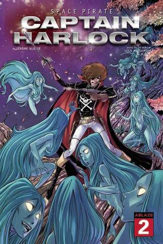 Space Pirate: Captain Harlock #2 (Philippe Briones Cover)