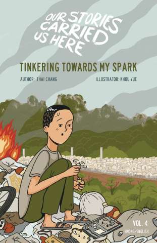 Our Stories Carried Us Here: Tinkering Towards My Spark