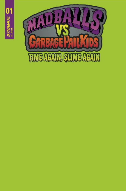Madballs vs. Garbage Pail Kids: Time Again, Slime Again #1 (Puke Green Blank Cover)