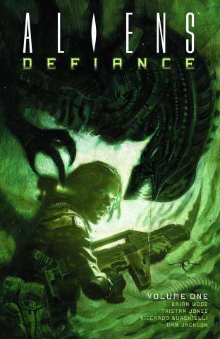 Aliens: Defiance Vol. 1