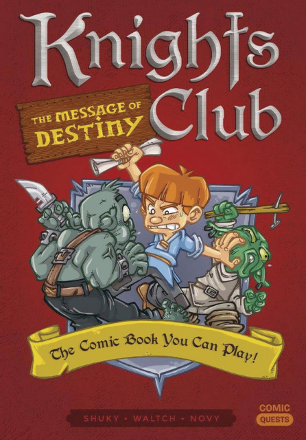 Comic Quests: Knights Club - The Message of Destiny
