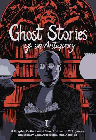 Ghost Stories of an Antiquary Vol. 1