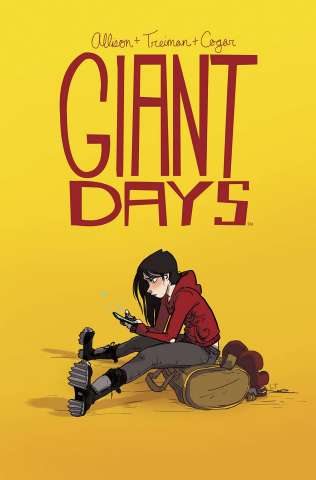 Giant Days Vol. 1