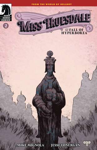 Miss Truesdale and the Fall of Hyperborea #2 (Loner Cover)