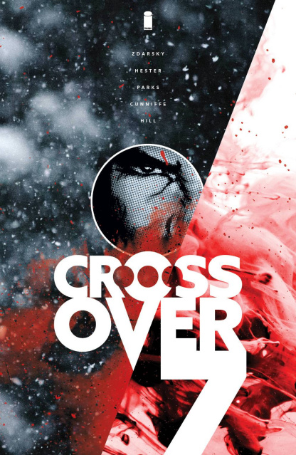 Crossover #7 (50 Copy Hill Cover)