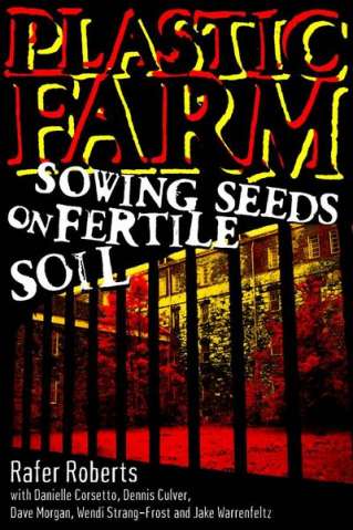 Plastic Farm: Sowing Seeds on Fertile Soil
