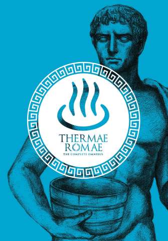 Thermae Romae (Complete Omnibus)
