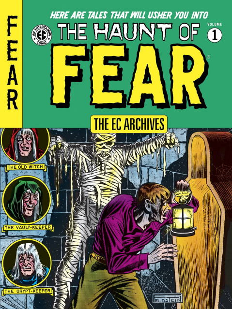 The EC Archives: The Haunt of Fear Vol. 1