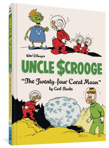 Uncle Scrooge Vol. 4: The Twenty-Four Carat Moon