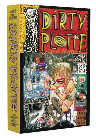 Dirty Plotte: The Complete Julie Doucet (Box Set)