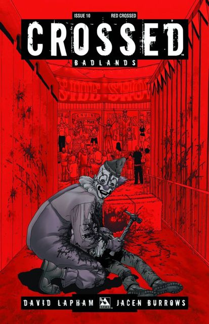 Crossed: Badlands #10 (Red Crossed Cover)