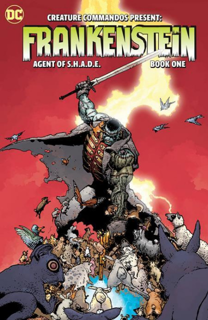 Creature Commandos Present: Frankenstein, Agent Of S.H.A.D.E. Book 1