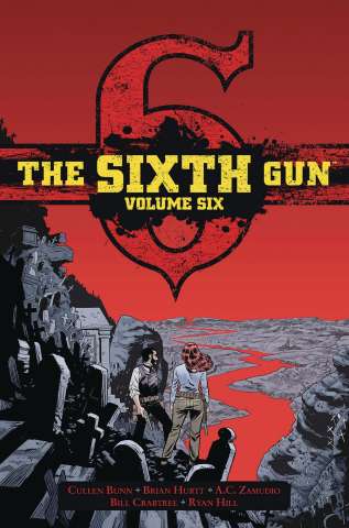 The Sixth Gun Vol. 6 (Deluxe Edition)