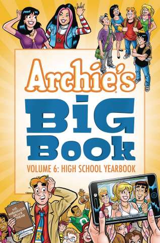 Archie's Big Book Vol. 6: High School Yearbook