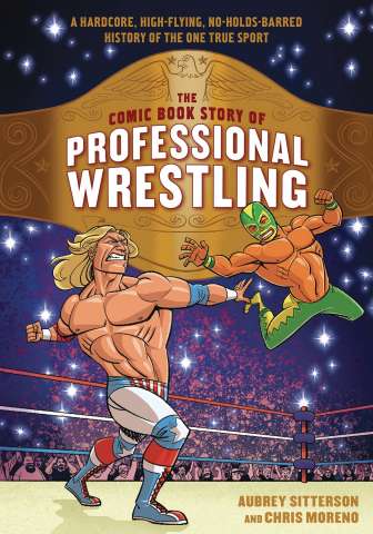 The Comic Book Story of Professional Wrestling