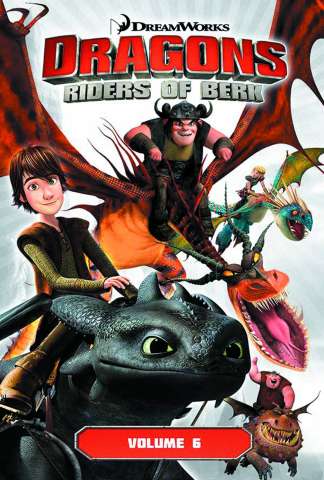 Dragons: Riders of Berk Vol. 6: Underworld