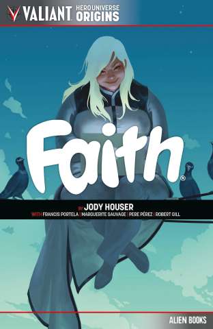 Valiant: Universe Hero Origins - Faith