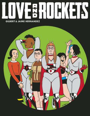 Love and Rockets Magazine #7