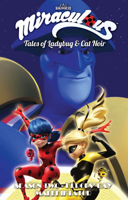 Miraculous: Tales of Ladybug and Cat Noir Vol. 13: Heroes' Day