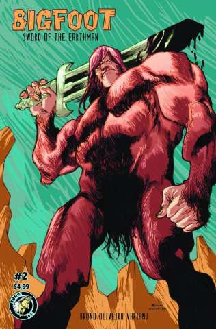 Bigfoot: Sword of the Earthman #2 (Oliveira Cover)