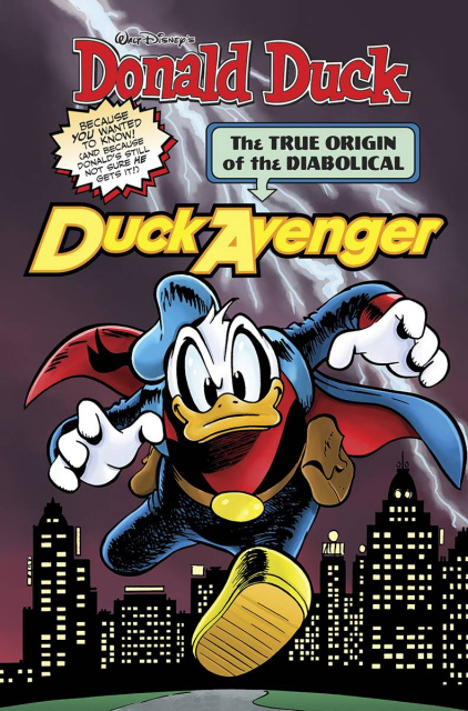 Donald Duck: The True Origin of the Diabolical Duck Avenger