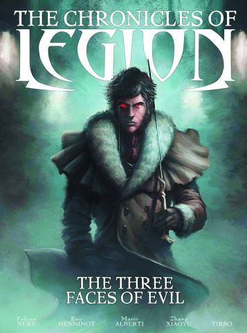The Chronicles of Legion Vol. 4: The Three Faces of Evil
