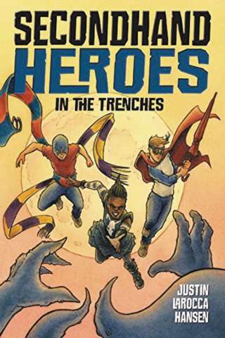Secondhand Heroes Vol. 2: In the Trenches
