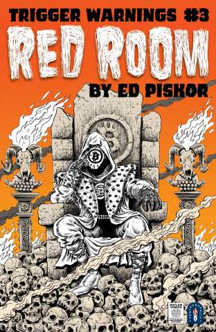 Red Room: Trigger Warnings #3 (Piskor Cover)