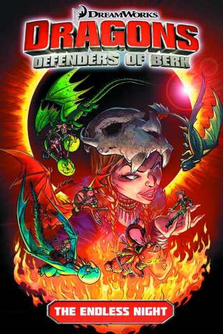 Dragons: Defenders of Berk Vol. 1: The Endless Night