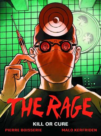 The Rage Vol. 2: Kill or Cure
