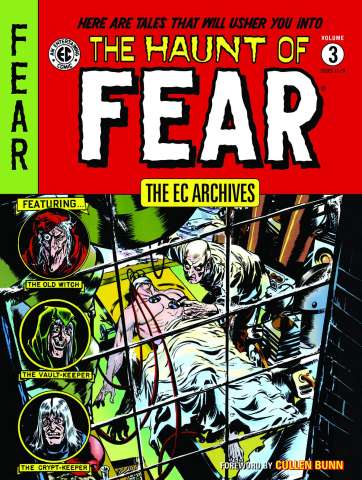 The EC Archives: The Haunt of Fear Vol. 3