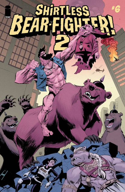 Shirtless Bear-Fighter! 2 #6 (Green Cover)