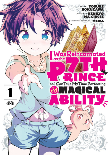 I Was Reincarnated as the 7th Prince so I Can Take My Time Perfecting My Magical Ability Vol. 1