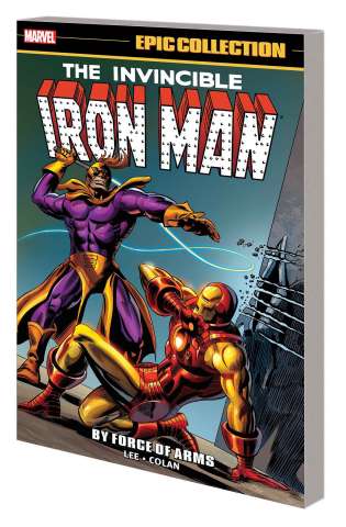 Iron Man: By Force of Arms (Epic Collection)