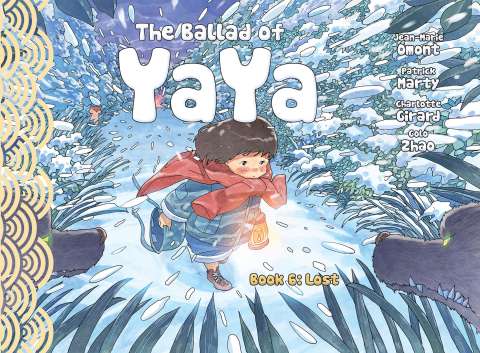 The Ballad of Yaya Vol. 6: Lost